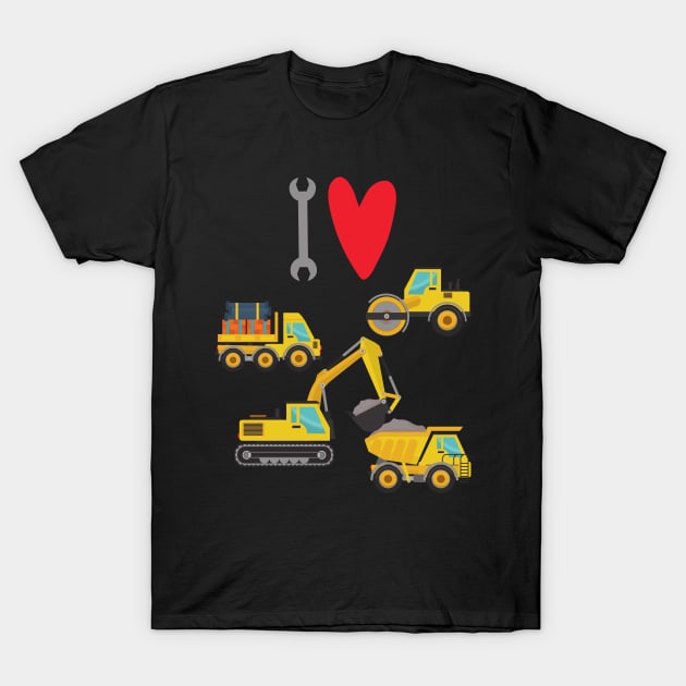 I love Construction excavator vehicles T-Shirt by Everydayoutfit